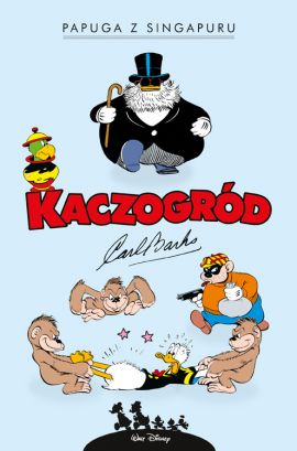 Papuga z Singapuru i inne historie z lat 1945–1946 (Carl Barks`Andeby # 21)