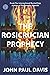 The Rosicrucian Prophecy (The White Hart)