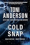 Cold Snap by Toni Anderson