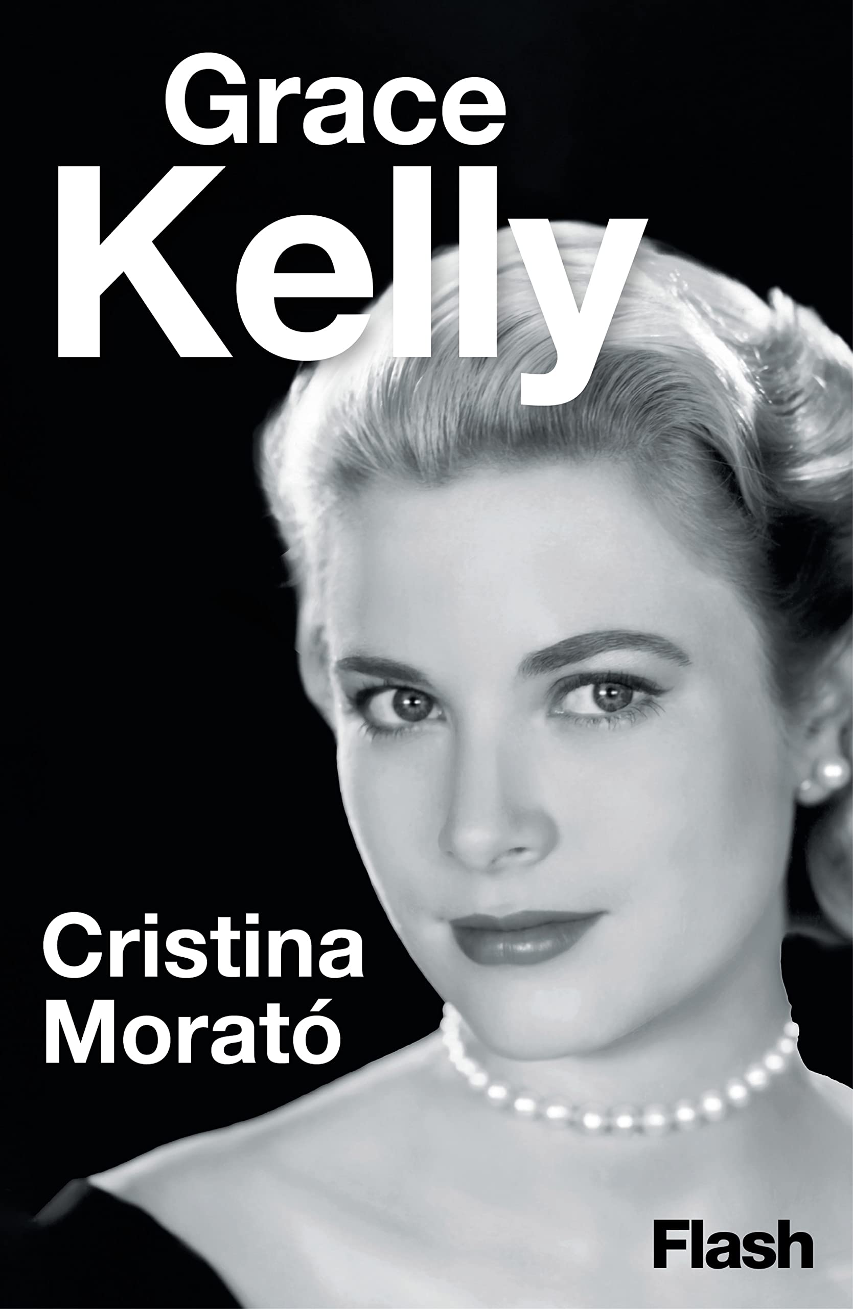 Grace Kelly (Spanish Edition)
