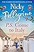 P.S. Come to Italy by Nicky Pellegrino P.S. Come to Italy by Nicky Pellegrino