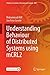Understanding Behaviour of Distributed Systems Using mCRL2 by Muhammad Atif