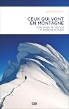 Ceux qui vont en montagne: Psychologie de l'alpiniste et gestion du risque (HC PSYCHOLOGIE) (French Edition)