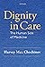Dignity in Care by Harvey Max Chochinov