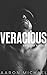 Veracious: Once and For All