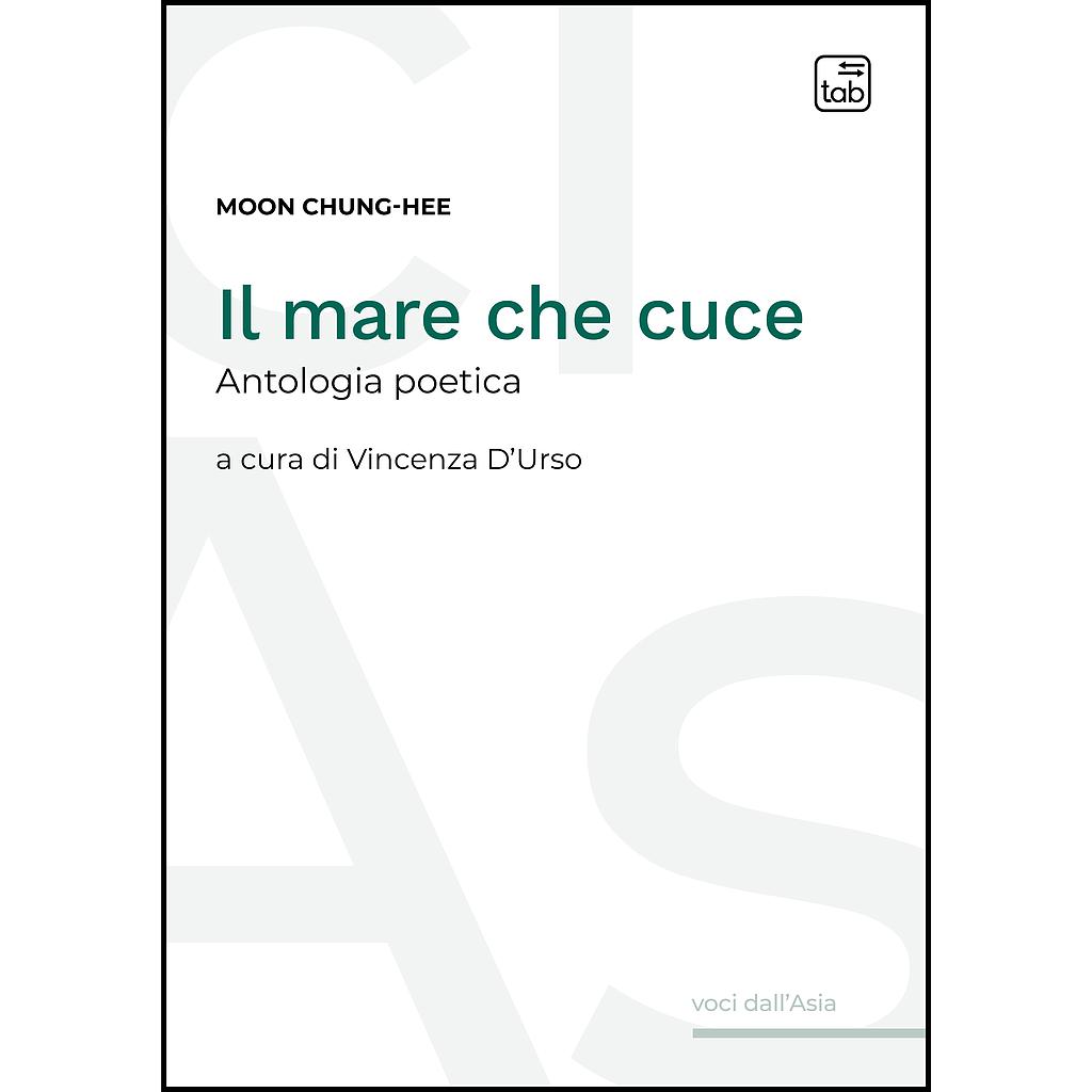 Il mare che cuce. Antologia poetica