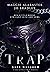 Trap (Dark Masque #3)