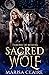The Sacred Wolf: Throne of ...