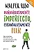 Maravillosamente imperfecto, escandalosamente feliz (Autoayuda) (Spanish Edition)