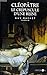 Cléopâtre, le crépuscule d'une reine: Roman (Histoire et histoires) (French Edition)