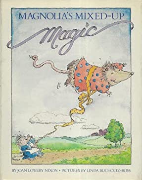 Magnolia's Mixed Up Magic (Hardcover)