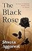 The Black Rose: My Story of...