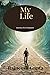 My Life : Journey Of An Emp...