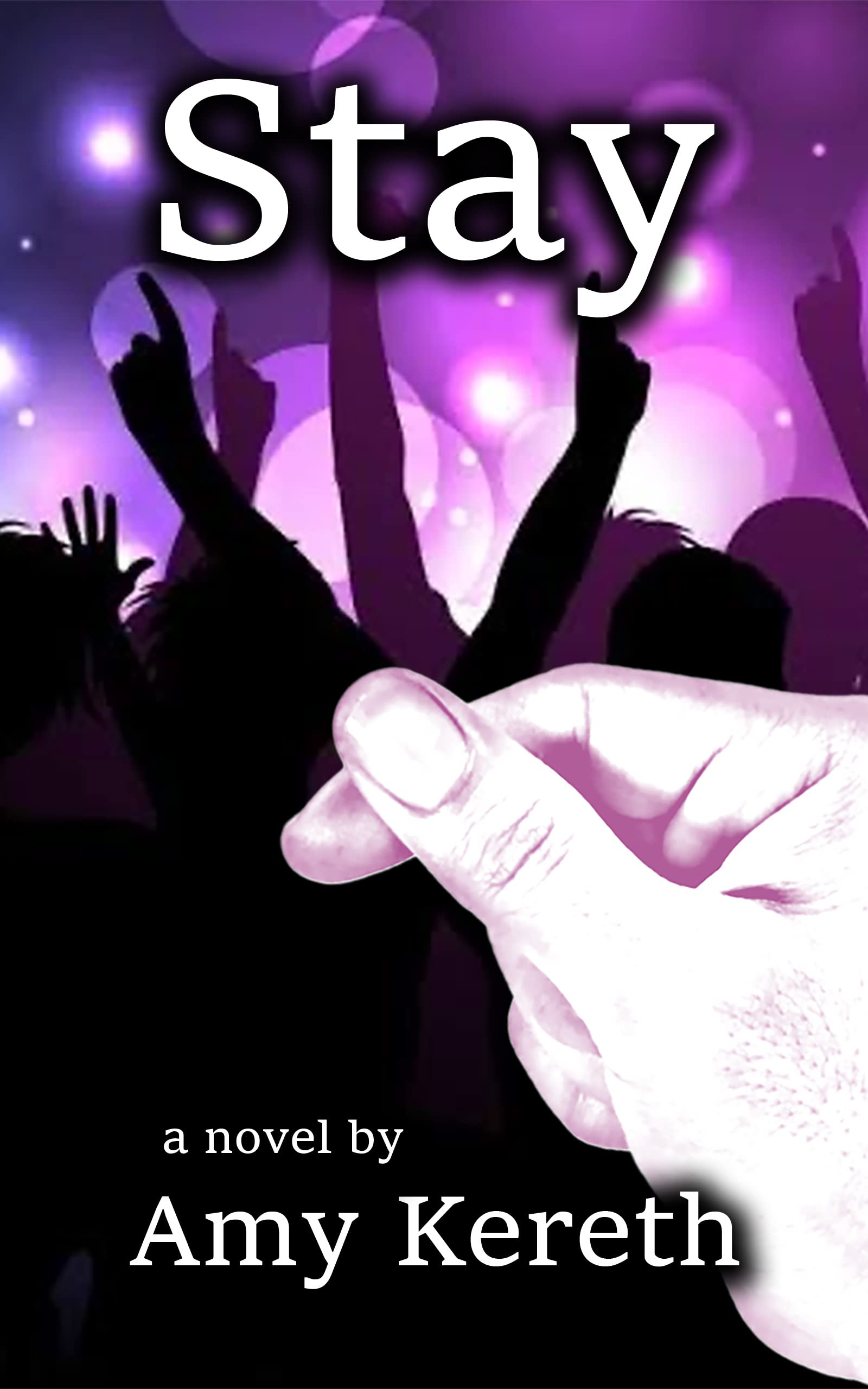 Stay (Kindle Edition)