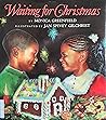 Waiting for Christmas by Monica Greenfield