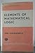 Elements of Mathematical Logic