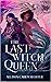 The Last Witch Queen (Outlaws of Interra Book 2)