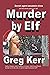 Murder by Elf