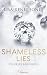 Shameless Lies - Dunkles Begehren: Eine verlockende, spannende und heiße Enemies-to-Lovers Lovestory (Secrets and Obsessions 1) (German Edition)