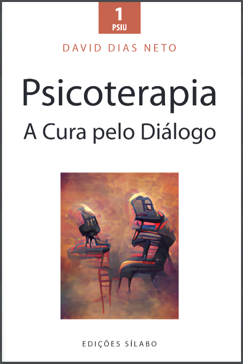 Psicoterapia – A Cura pelo Diálogo