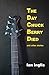 The Day Chuck Berry Died by Ian Inglis