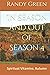 In Season and Out of Season...