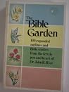 The Bible Garden The Bible Garden