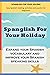 Spanglish For Your Holiday:...