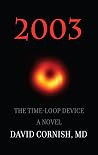 2003: The Time-Loop Device