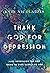 Thank God For Depression: M...