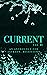 Current by Tasha L. Harrison