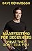 Manifesting For Beginners: ...