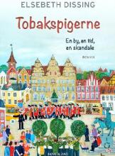 Tobakspigerne : en by, en tid, en skandale