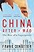 China After Mao: The Rise of a Superpower