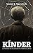 Kínder: La historia de un jubilado en América Latina (Spanish Edition)