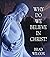 Why Do We Believe In Christ?