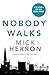 Nobody Walks