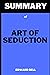 A Summary of Robert Greene's Art of Seduction