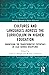 Cultures and Languages Across the Curriculum in Higher Education (Routledge Research in Higher Education)