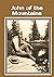 John of the Mountains: A la...
