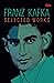 Franz Kafka Selected Works