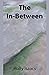 The In-Between