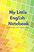 My Little English Notebook:...