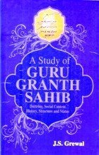 A Study of Guru Granth Sahib (Hardcover)