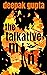 The Talkative Man: Deep, Da...