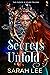 Secrets Unfold (The Choice is Yours Book 1)