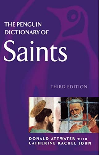 The Penguin Dictionary of Saints (Paperback)