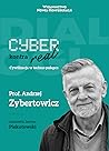 Cyber kontra real. Cywilizacja w techno-pułapce