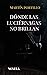 Dónde las luciérnagas no brillan by Martín Portillo