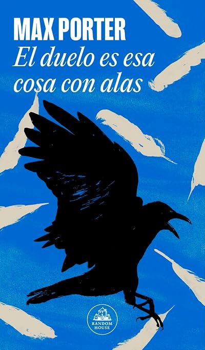 Portada de El duelo es esa cosa con alas, de Max Porter